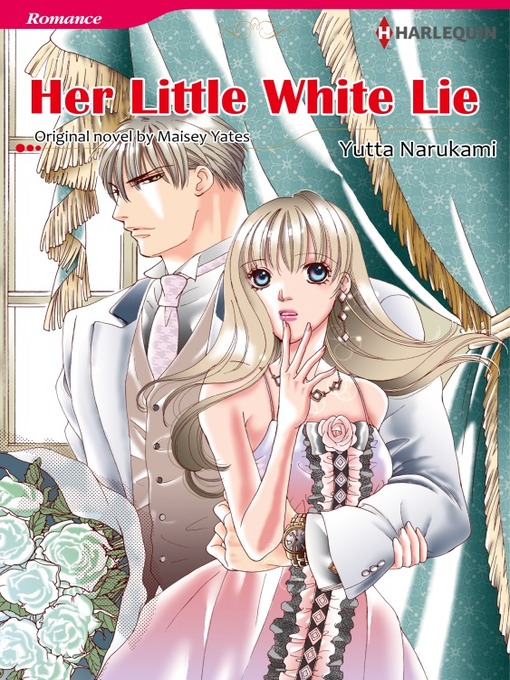 Title details for Her Little White Lie by Maisey Yates - Available